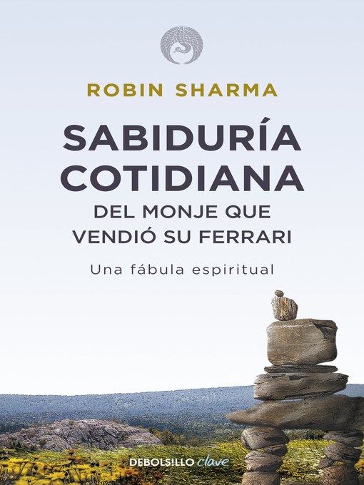 Detalles del título Sabiduría cotidiana del monje que vendió su Ferrari de Robin Sharma - Lista de espera